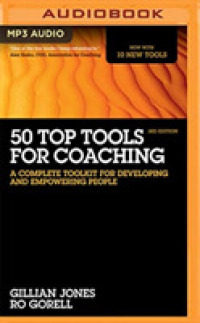 50 Top Tools for Coaching : A Complete Toolkit for Developing and Empowering People （3 MP3 UNA）