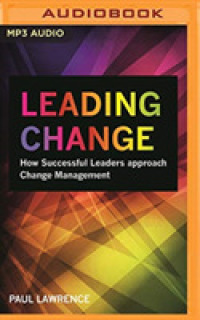 Leading Change : How Successful Leaders Approach Change Management （MP3 UNA）