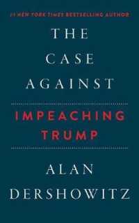 The Case against Impeaching Trump (4-Volume Set) （Unabridged）