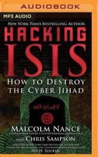 Hacking Isis : How to Destroy the Cyber Jihad （MP3 UNA）