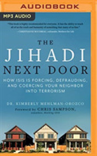 The Jihadi Next Door : How Isis Is Forcing, Defrauding, and Coercing Your Neighbor into Terrorism （MP3 UNA）