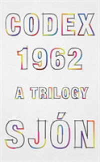 Codex 1962 (13-Volume Set) : A Trilogy （Unabridged）