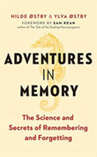 Adventures in Memory (7-Volume Set) : The Science and Secrets of Remembering and Forgetting （Unabridged）