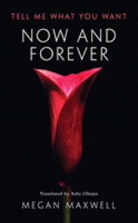 Now and Forever (10-Volume Set) (Tell Me What You Want) （Unabridged）