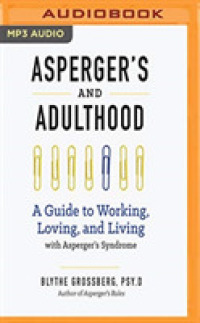 Asperger's and Adulthood : A Guide to Working, Loving, and Living with Asperger's Syndrome （MP3 UNA）