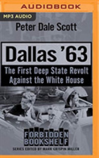Dallas '63 : The First Deep State Revolt against the White House （MP3 UNA）