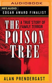 The Poison Tree : A True Story of Family Terror （MP3 UNA）