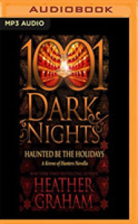 Haunted Be the Holidays : A Krewe of Hunters Novella (1001 Dark Nights) （MP3 UNA）