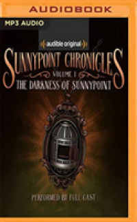 The Darkness of Sunnypoint (Sunnypoint Chronicles) （MP3 UNA）