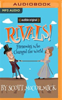 Rivals! Frenemies Who Changed the World （MP3 UNA）