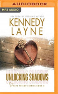 Unlocking Shadows (Keys to Love) （MP3 UNA）