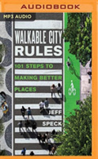 Walkable City Rules : 101 Steps to Making Better Places （MP3 UNA）