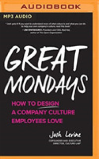 Great Mondays : How to Design a Company Culture Employees Love （MP3 UNA）