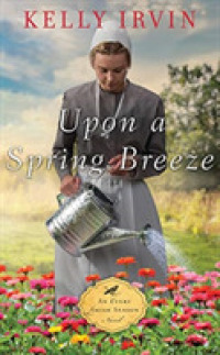 Upon a Spring Breeze (8-Volume Set) : Library Edition (Every Amish Season) （Unabridged）