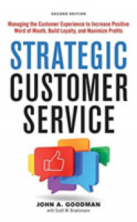 Strategic Customer Service (8-Volume Set) : Managing the Customer Experience to Increase Positive Word of Mouth, Build Loyalty, and Maximize Profits （Unabridged）