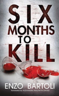 Six Months to Kill (5-Volume Set) （Unabridged）