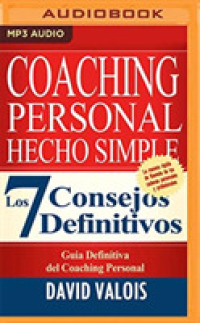 Coaching Personal Hecho Simple/ Personal Coaching Made Simple : Los 7 Consejos Definitivos/ the 7 Definitive Councils （MP3 UNA）
