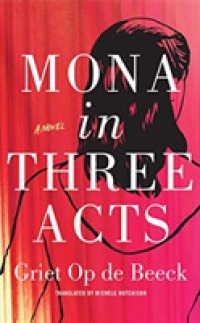 Mona in Three Acts (11-Volume Set) （Unabridged）