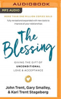 The Blessing : Giving the Gift of Unconditional Love and Acceptance （MP3 UNA）