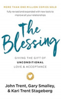 The Blessing (7-Volume Set) : Giving the Gift of Unconditional Love and Acceptance - Library Edition （Unabridged）