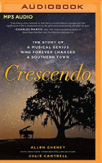 Crescendo : The True Story of a Musical Genius Who Forever Changed a Southern Town （MP3 UNA）