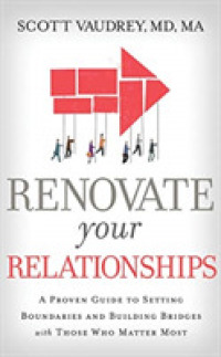 Renovate Your Relationships (5-Volume Set) : A Proven Guide to Setting Boundaries and Building Bridges with Those Who Matter Most （Unabridged）
