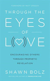 Through the Eyes of Love (5-Volume Set) : Encouraging Others through Prophetic Revelation （Unabridged）