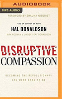 Disruptive Compassion : Becoming the Revolutionary You Were Born to Be （MP3 UNA）