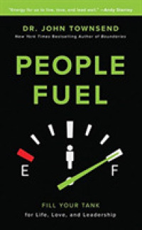 People Fuel (5-Volume Set) : Fill Your Tank for Life, Love, and Leadership （Unabridged）