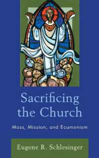 Sacrificing the Church : Mass, Mission, and Ecumenism