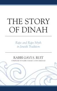 The Story of Dinah : Rape and Rape Myth in Jewish Tradition