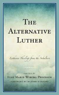 The Alternative Luther : Lutheran Theology from the Subaltern