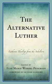 The Alternative Luther : Lutheran Theology from the Subaltern
