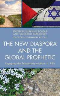 The New Diaspora and the Global Prophetic : Engaging the Scholarship of Marc H. Ellis (Dispatches from the New Diaspora)