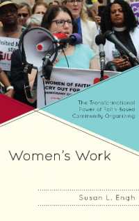 Women's Work : The Transformational Power of Faith-Based Community Organizing
