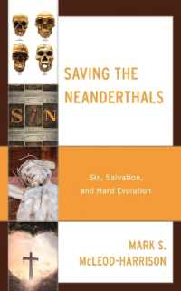 Saving the Neanderthals : Sin, Salvation, and Hard Evolution