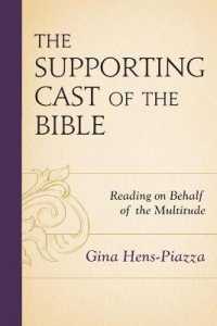 The Supporting Cast of the Bible : Reading on Behalf of the Multitude