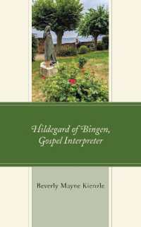 Hildegard of Bingen, Gospel Interpreter (Mapping the Tradition)
