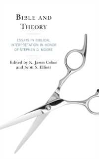 Bible and Theory : Essays in Biblical Interpretation in Honor of Stephen D. Moore