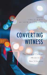 Converting Witness : The Future of Christian Mission in the New Millennium