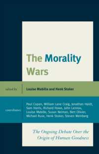 The Morality Wars : The Ongoing Debate over the Origin of Human Goodness