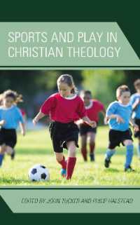 Sports and Play in Christian Theology (Theology, Religion, and Pop Culture)