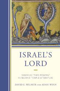 Israel's Lord : YHWH as 'Two Powers' in Second Temple Literature