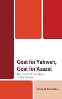 Goat for Yahweh, Goat for Azazel : The Impact of Yom Kippur on the Gospels