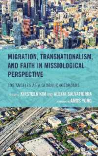 Migration, Transnationalism, and Faith in Missiological Perspective : Los Angeles as a Global Crossroads