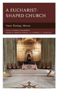 A Eucharist-shaped Church : Prayer, Theology, Mission (Anglican Studies)