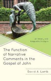The Function of Narrative Comments in the Gospel of John : A Literary and Linguistic Analysis (Interpreting Johannine Literature)
