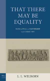 That There May Be Equality : Paul's Appeal for Partnership in the Collection (Paul in Critical Contexts)
