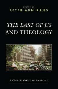 The Last of Us and Theology : Violence, Ethics, Redemption? (Theology, Religion, and Pop Culture)