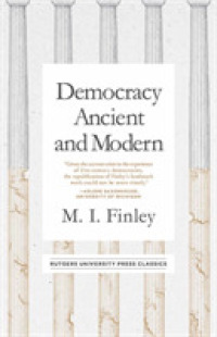 Democracy Ancient and Modern (Mason Welch Gross Lecture Series)
